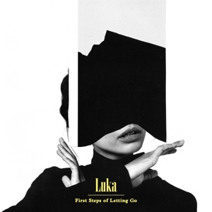 Vinyl Luka - FIRST STEPS OF LETTING GO
