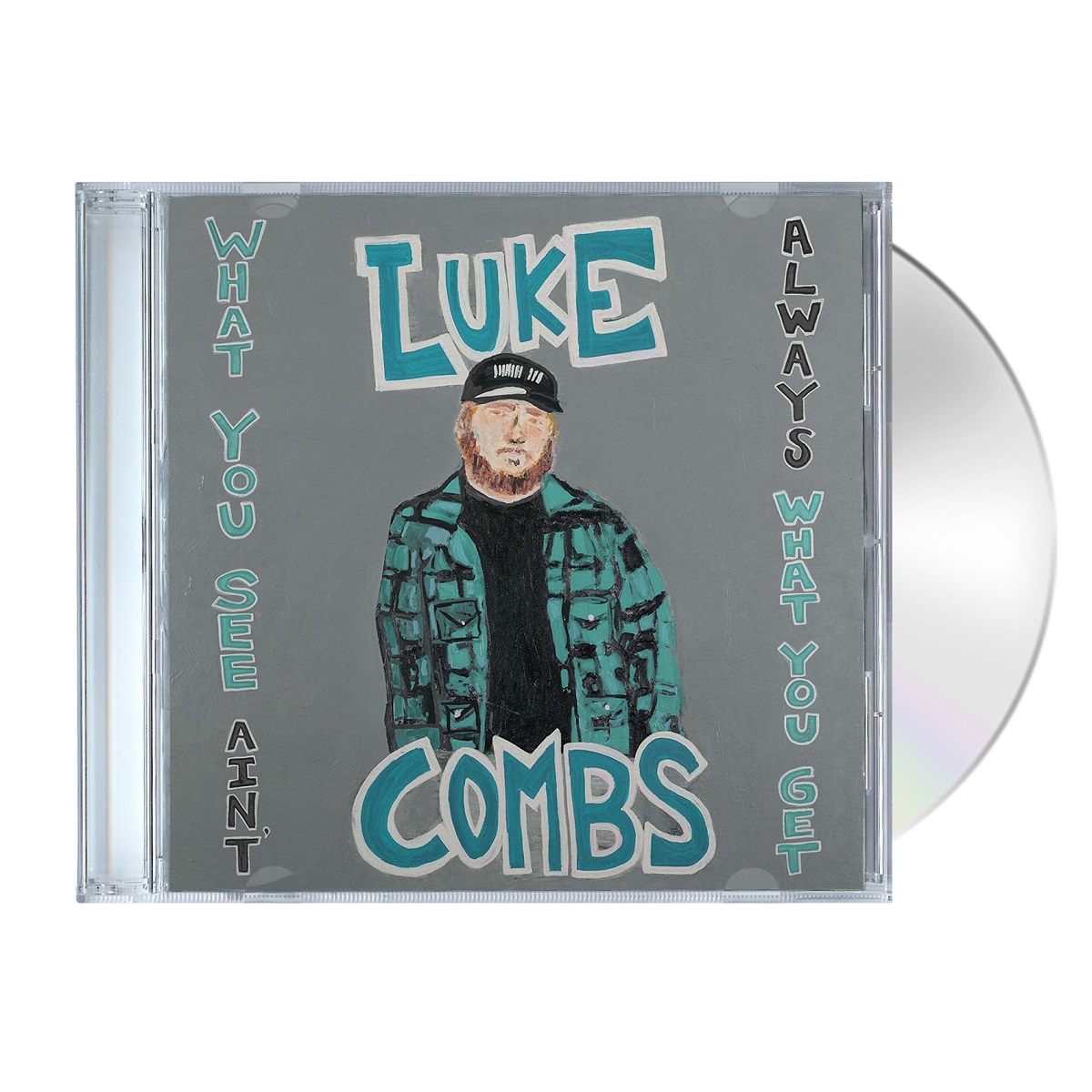 CD Luke Combs - WHAT YOU SEE AIN'T ALWAYS WHAT YOU GET