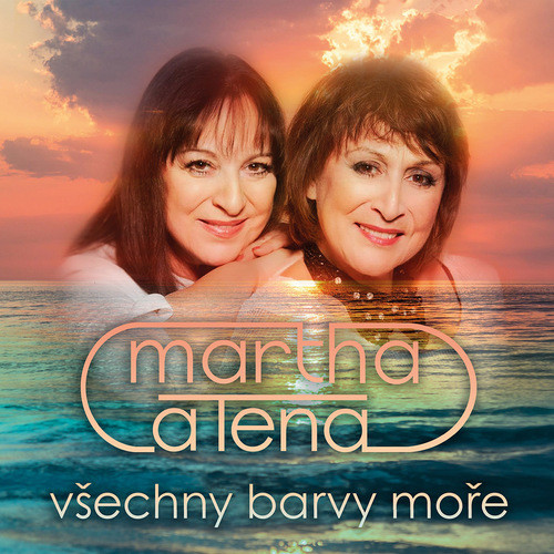CD Martha a Tena - Všechny barvy moře