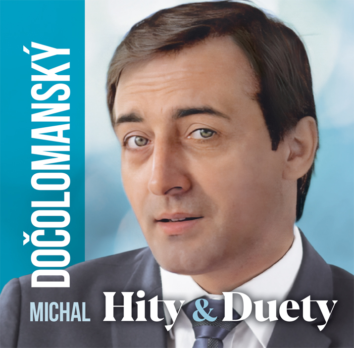 CD Michal Dočolomanský - Hity & Duety