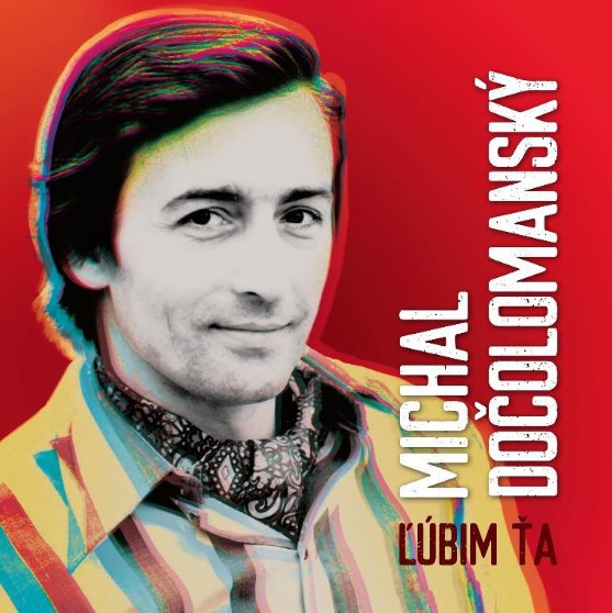 Vinyl Michal Dočolomanský - Lúbim Ťa