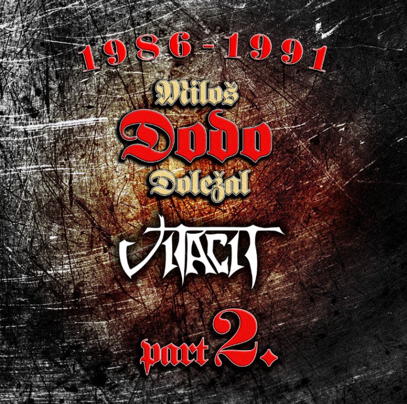 CD Miloš Dodo Doležal - & Vitacit - 1986-1991 Revisited Part 2.