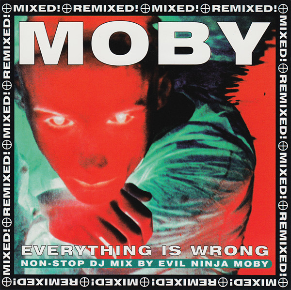 CD Moby - Everything Is Wrong (DJ Mix Album)