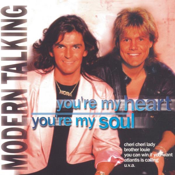 CD Modern Talking - You're My Heart You're My Soul