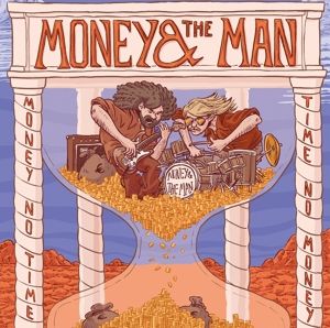 CD Money & The Man - Money No Time,Time No Mon