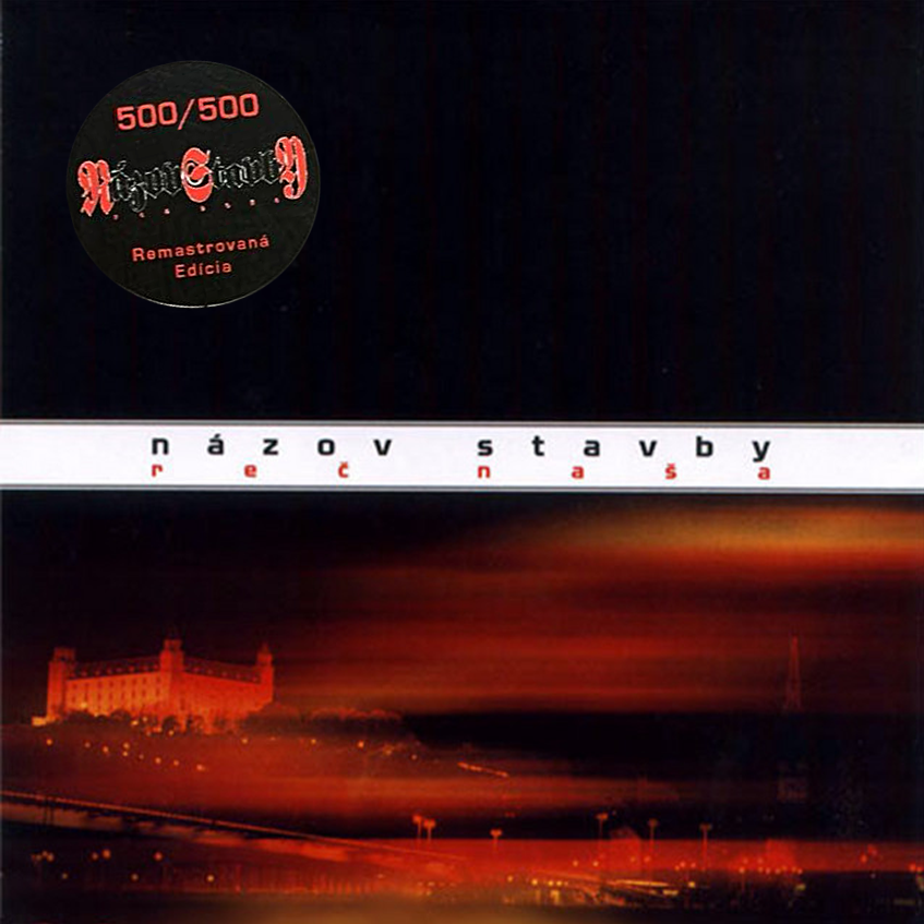 CD Názov Stavby - Reč Naša (Remastrovaná Edícia 2024) (Numbered)