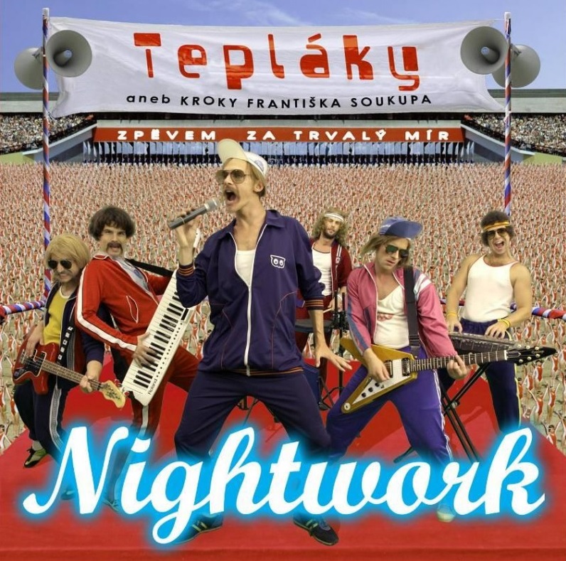 CD Nightwork - Tepláky aneb Kroky Františka Soukupa