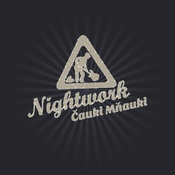 CD Nightwork - Čauki Mňauki