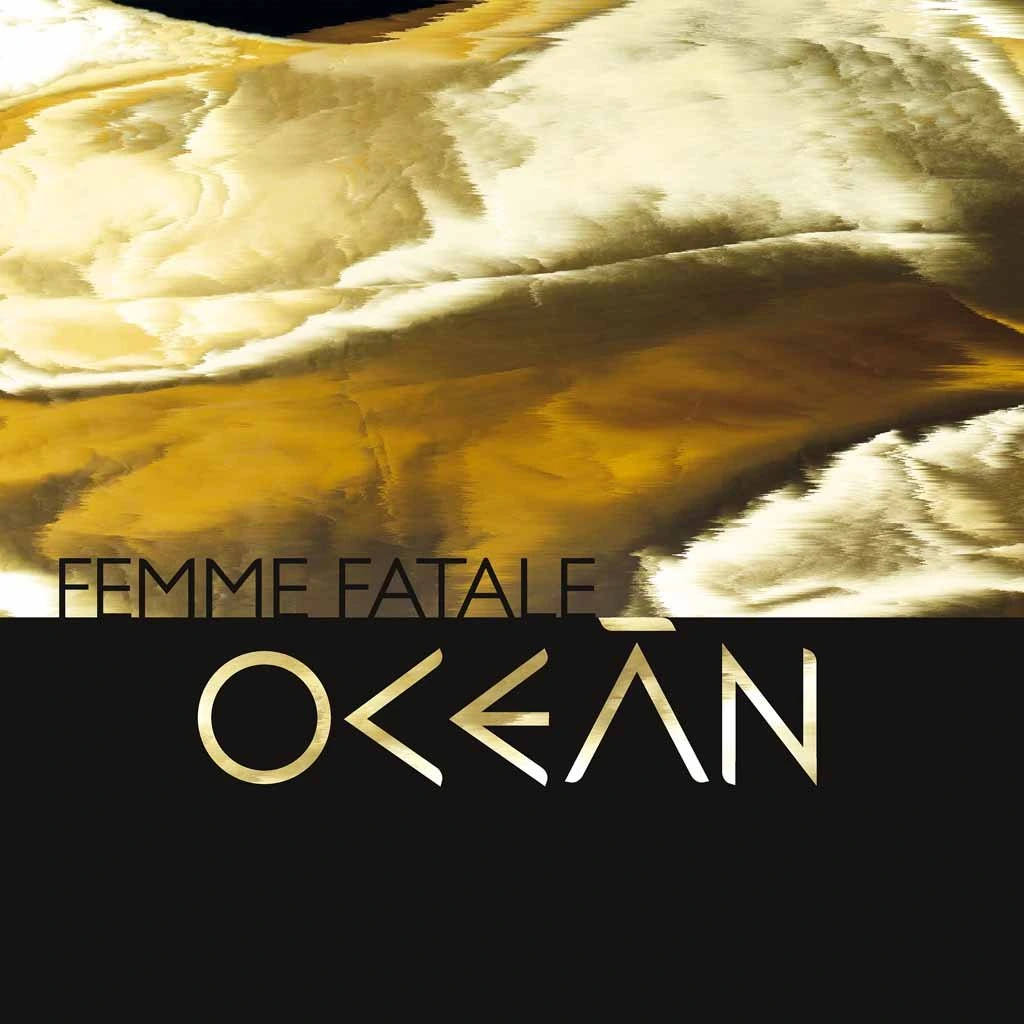 CD Oceán - Femme Fatale