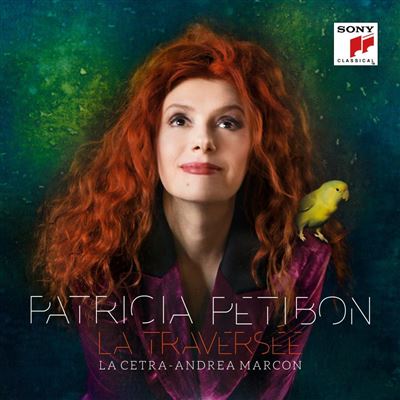 CD Patricia Petibon - La Traversée (Digipack)