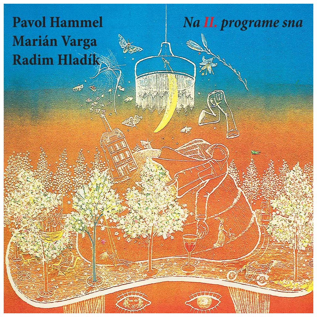 Vinyl Pavol Hammel - Marián Varga, Radim Hladík - Na II. Programe Sna