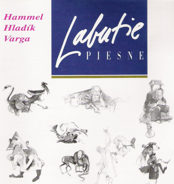 Vinyl Pavol Hammel - Radim Hladík, Marian Varga - Labutie Piesne