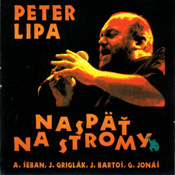 Vinyl Peter Lipa - Naspäť na stromy