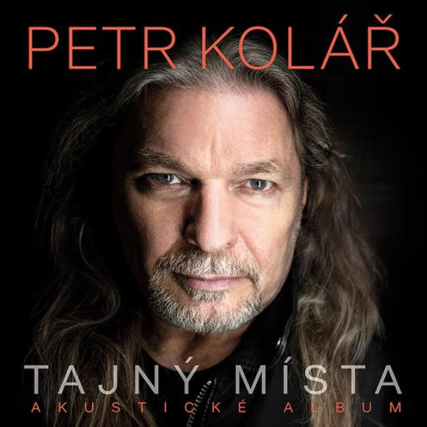 CD Petr Kolář - Tajný Místa (Akustické Album)