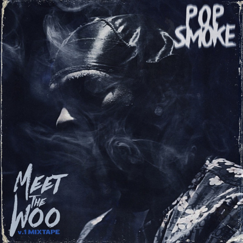 Vinyl Pop Smoke - Meet The Woo V.1 Mixtape (Blue Smoke Vinyl)