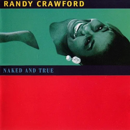 Vinyl Randy Crawford - Naked And True (Green & Red Transparent Vinyl)