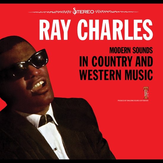 Vinyl Ray Charles - Modern Sounds In Country And Western Music (Tangerine Records)