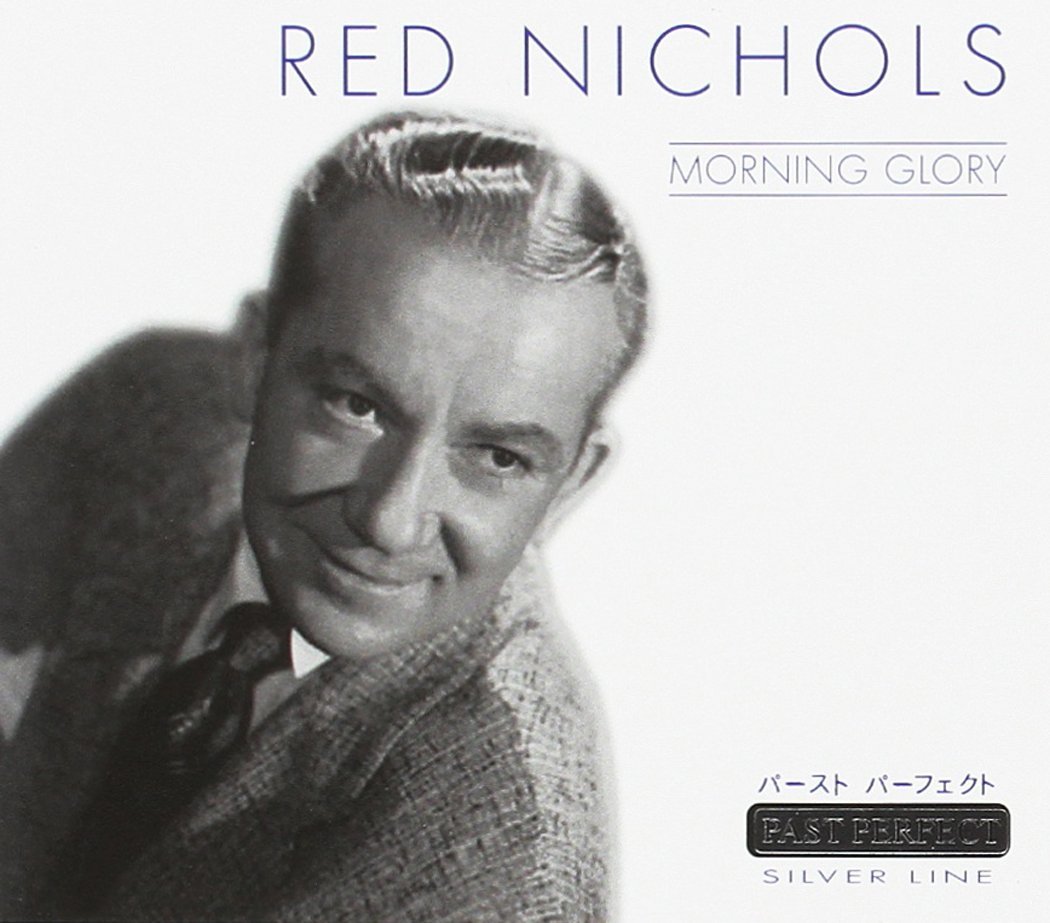 CD Red Nichols - Morning Glory