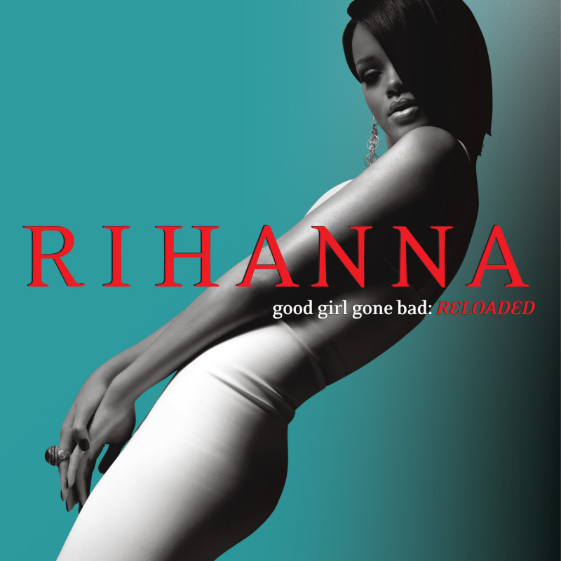 CD Rihanna - Good Girl Gone Bad: Reloaded