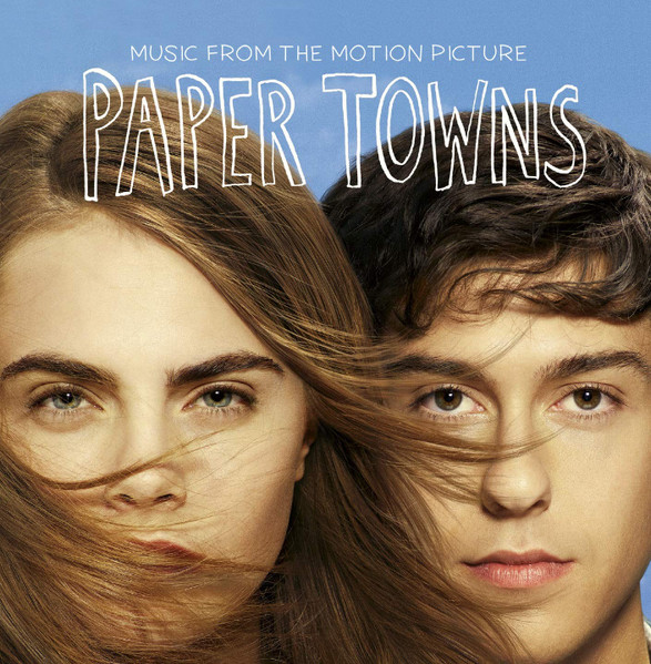 CD Soundtrack - Paper Towns (Music From The Motion Picture)