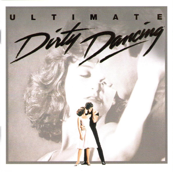 CD Soundtrack - Ultimate Dirty Dancing (Enhanced CD)