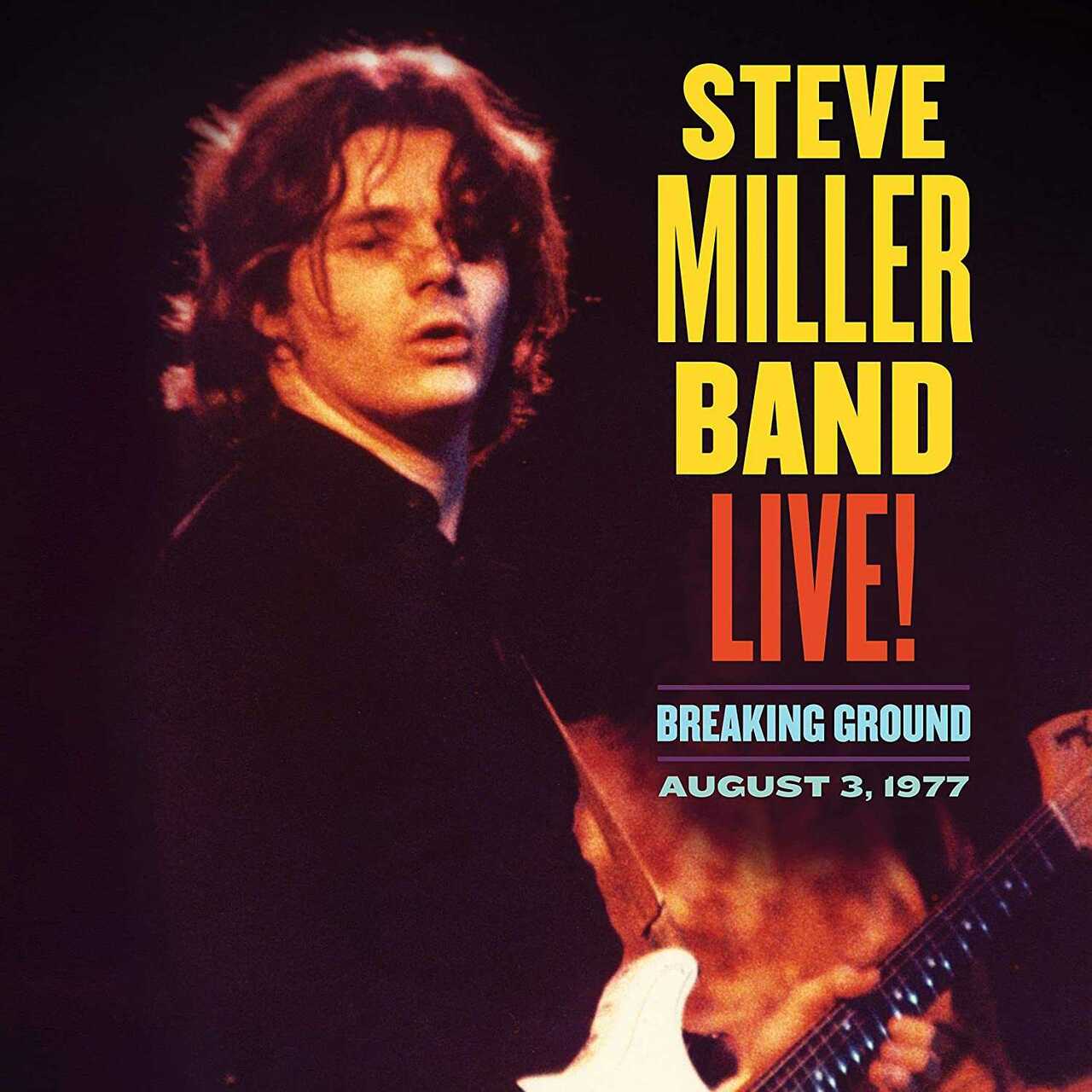 CD Steve Miller Band - Live! Breaking Ground: August 3, 1977