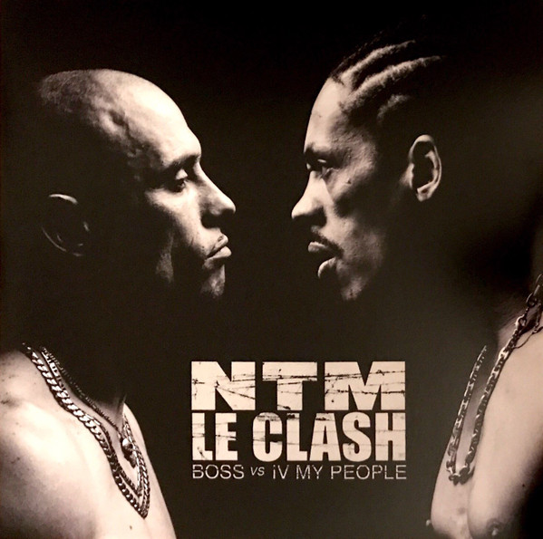 Vinyl Suprême NTM - Le Clash (Boss Vs IV My People)
