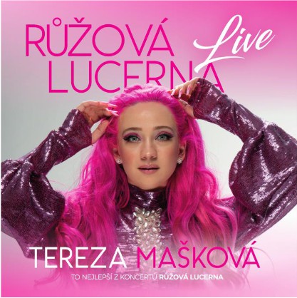 CD Tereza Mašková - Růžová Lucerna Live