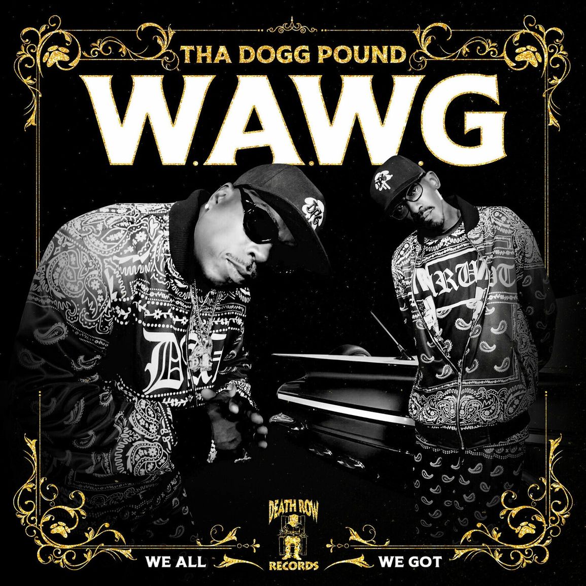 Vinyl Tha Dogg Pound - W.A.W.G. (We All We Got)