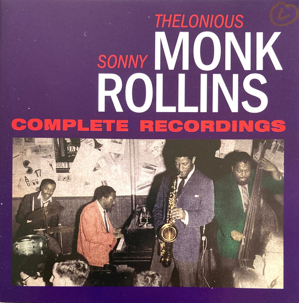 CD Thelonious Monk - Thelonious Monk & Sonny Rollins - Complete Recordings