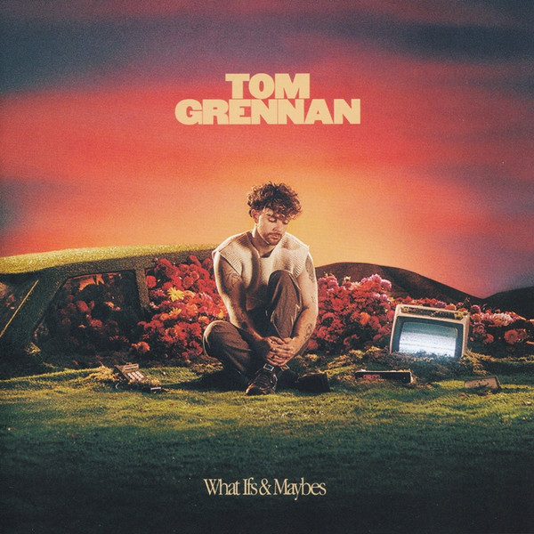 CD Tom Grennan - What Ifs & Maybes