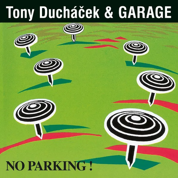 CD Tony Ducháček - Tony Ducháček & Garage - No Parking! (30th Anniversary Remastered Edition)