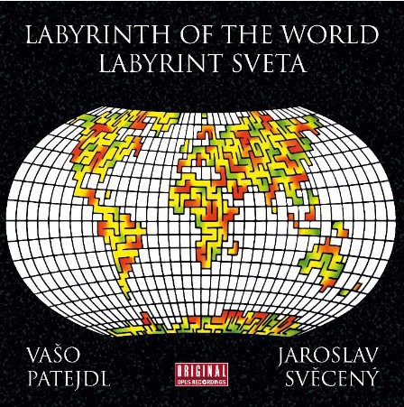Vinyl Vašo Patejdl - a Jaroslav Svěcený - Labyrinth Of The World / Labyrint Sveta