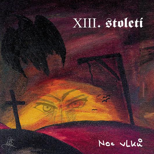 Vinyl XIII. Století - Noc Vlků
